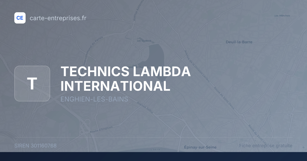 TECHNICS LAMBDA INTERNATIONAL — 301160768 — fiche entreprise