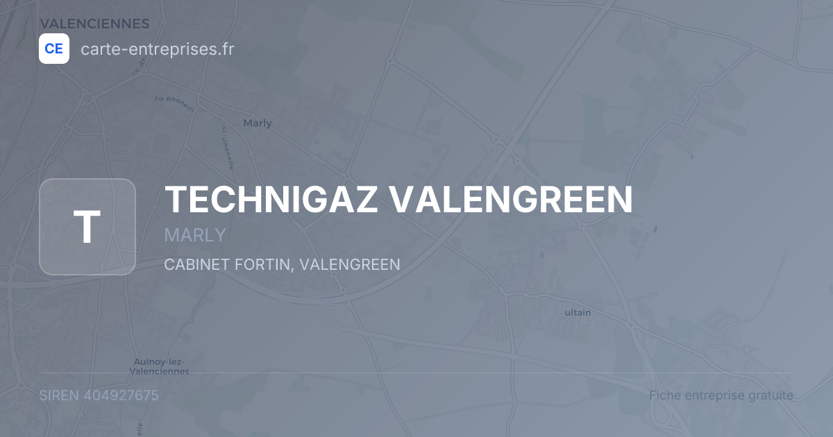 TECHNIGAZ VALENGREEN — 404927675 — fiche entreprise