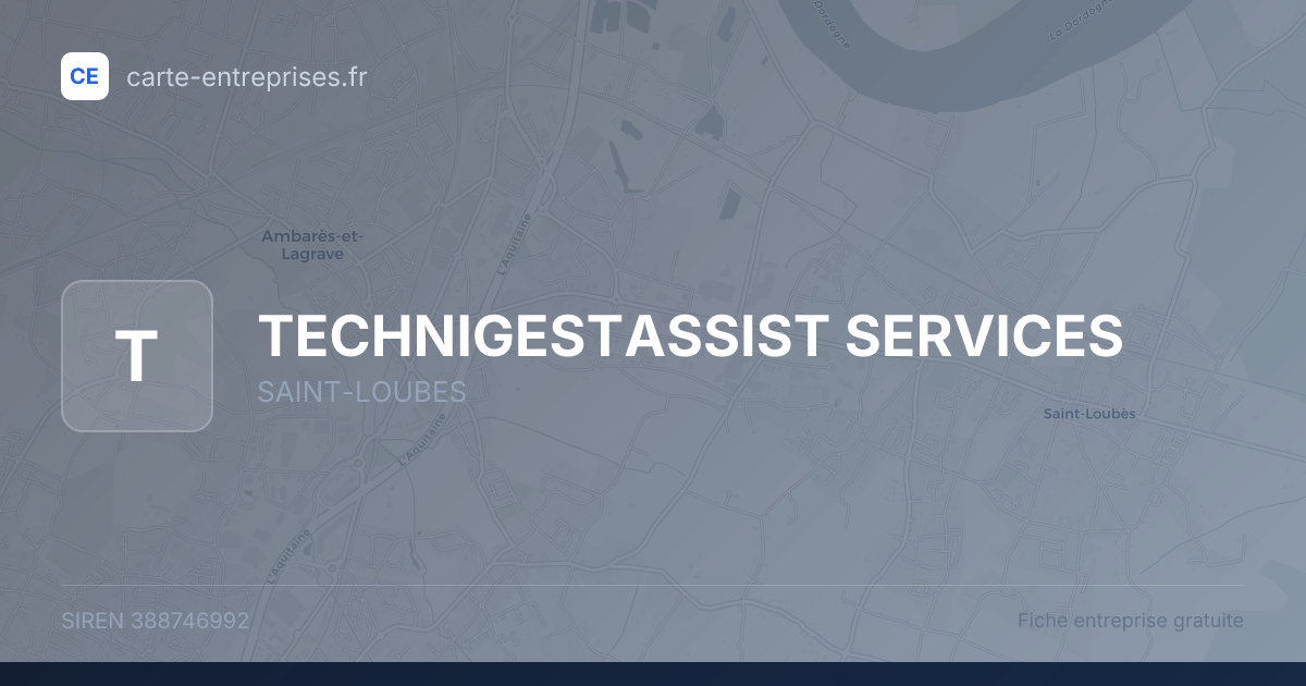 TECHNIGESTASSIST SERVICES — 388746992 — fiche entreprise