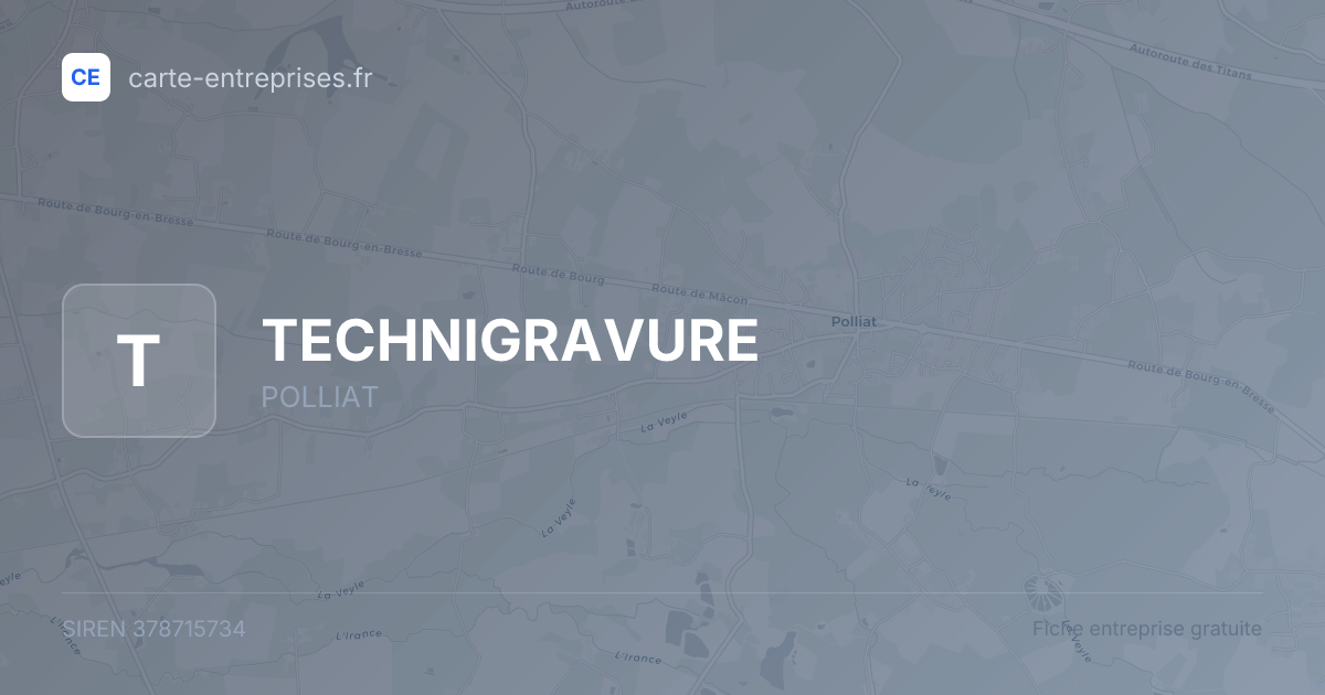 TECHNIGRAVURE — 378715734 — fiche entreprise