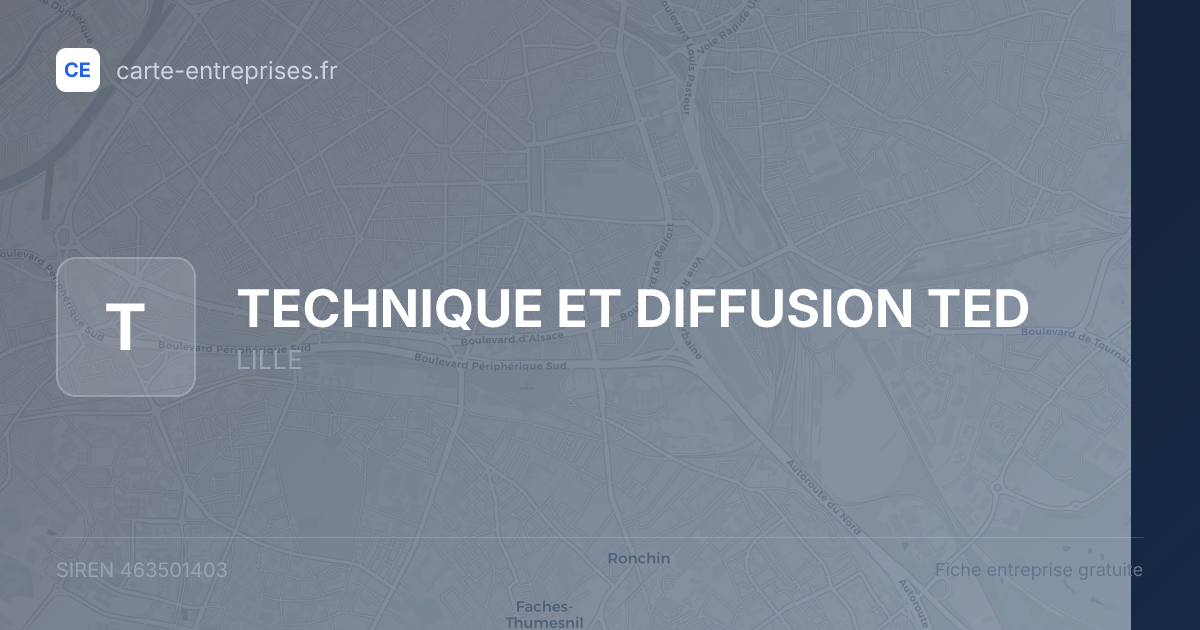 TECHNIQUE ET DIFFUSION TED — 463501403 — fiche entreprise