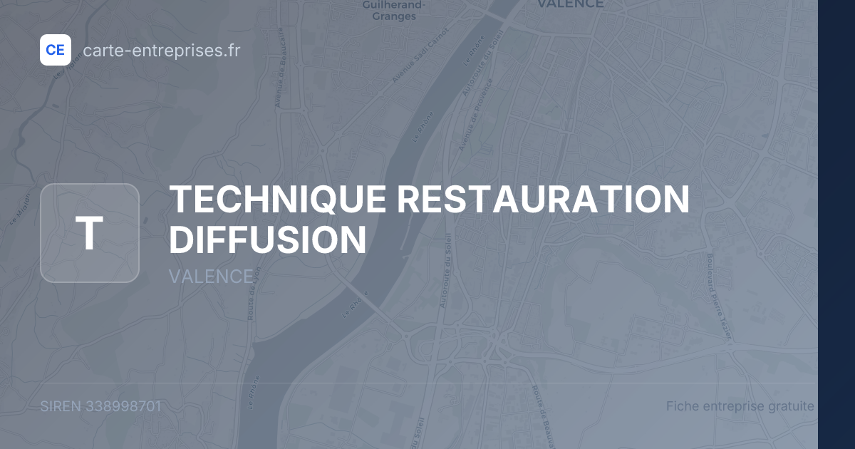 TECHNIQUE RESTAURATION DIFFUSION — 338998701 — fiche entreprise
