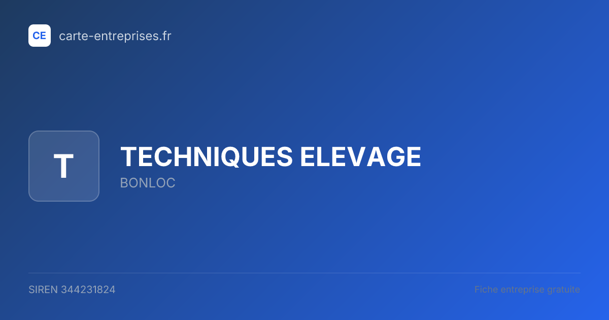 TECHNIQUES ELEVAGE — 344231824 — fiche entreprise
