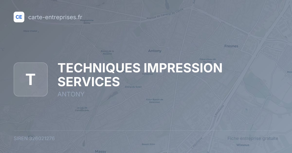 TECHNIQUES IMPRESSION SERVICES — 326021276 — fiche entreprise