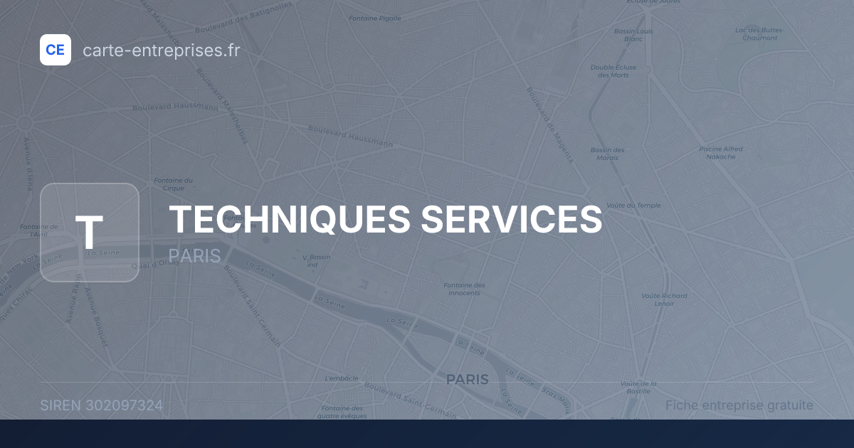 TECHNIQUES SERVICES — 302097324 — fiche entreprise
