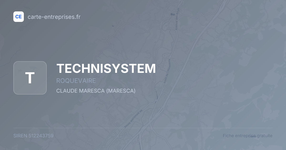 TECHNISYSTEM — 512243759 — fiche entreprise