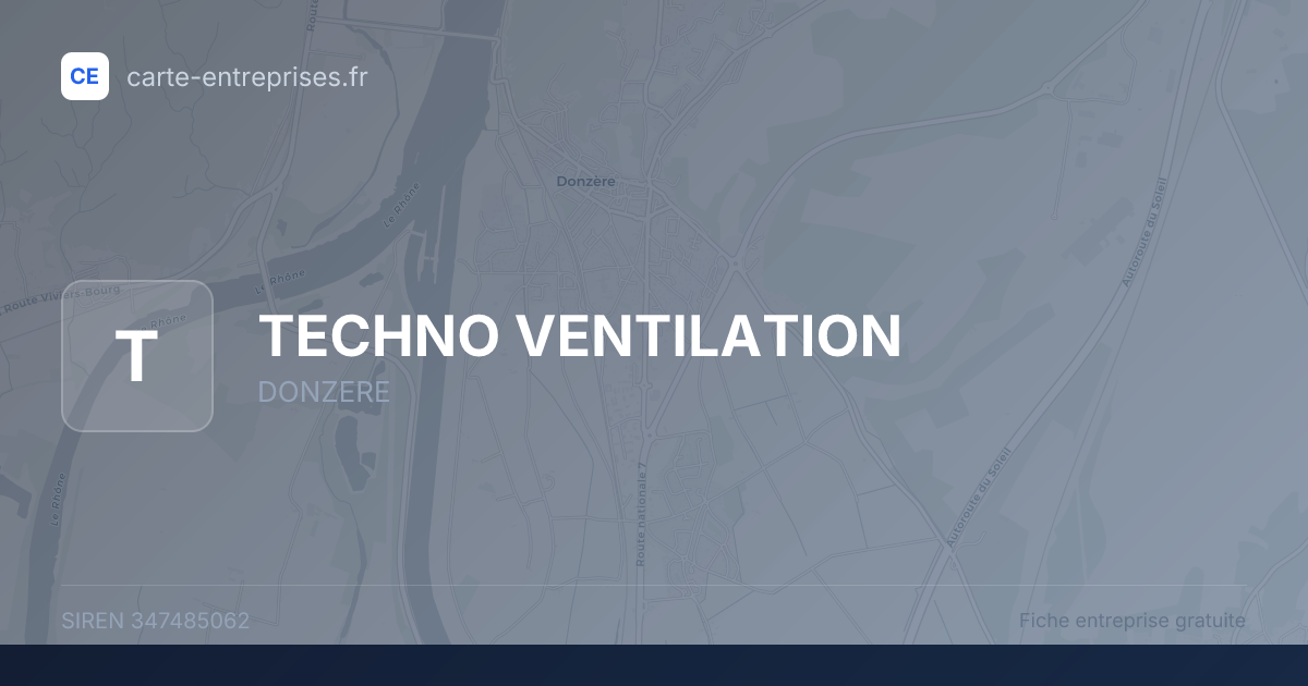 TECHNO VENTILATION — 347485062 — fiche entreprise