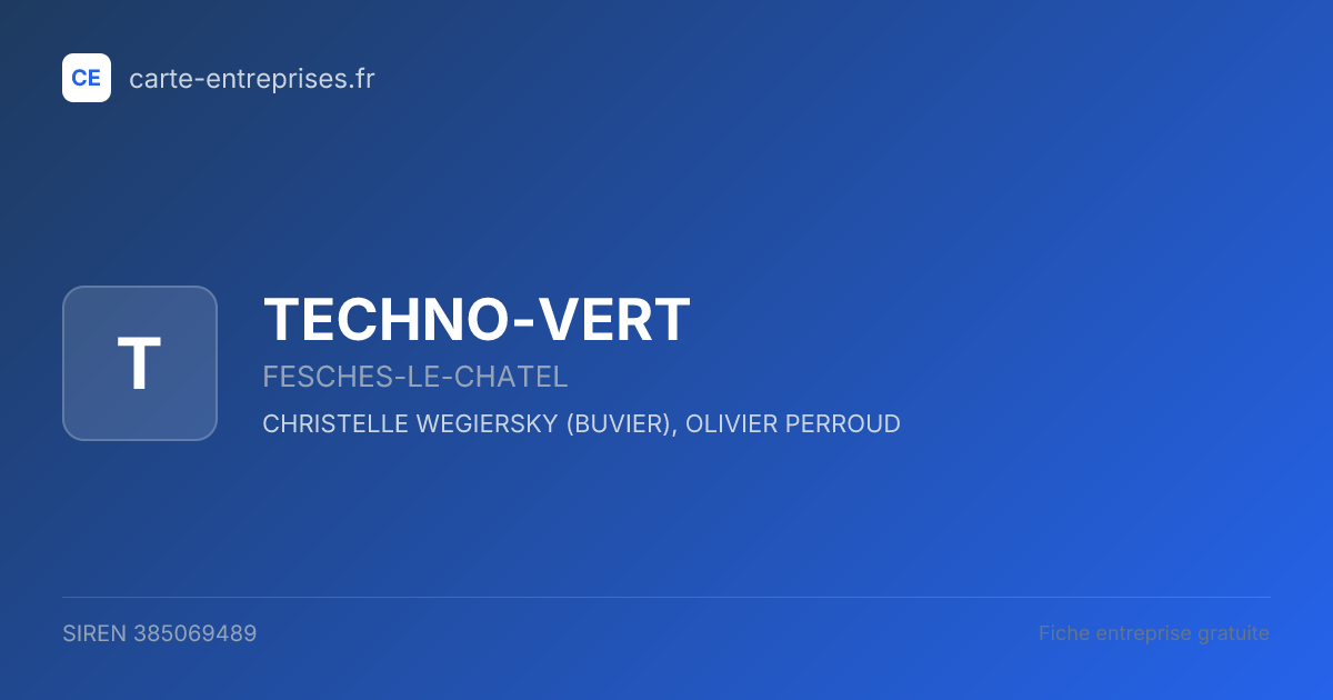 TECHNO-VERT — 385069489 — fiche entreprise