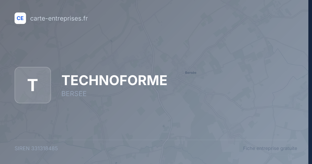 TECHNOFORME — 331318485 — fiche entreprise