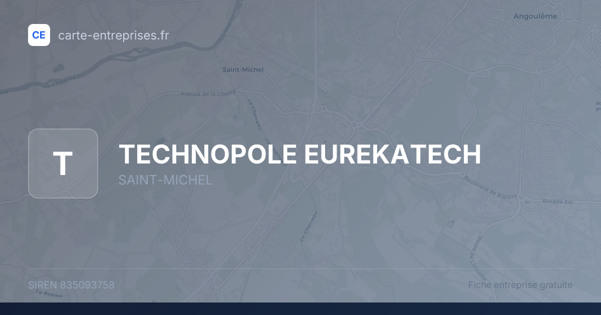 TECHNOPOLE EUREKATECH — 835093758 — fiche entreprise