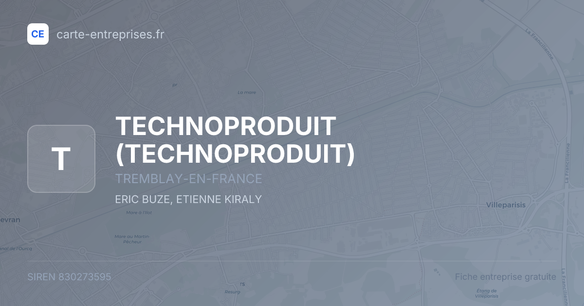 TECHNOPRODUIT — 830273595 — fiche entreprise