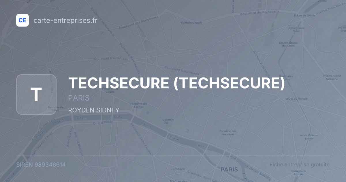 TECHSECURE — 989346614 — fiche entreprise