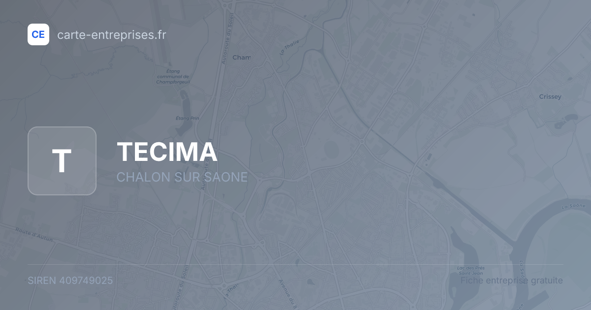 TECIMA — 409749025 — fiche entreprise