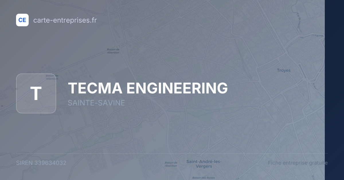 TECMA ENGINEERING — 339634032 — fiche entreprise