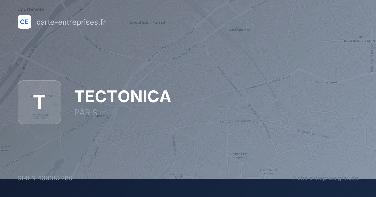 TECTONICA — 439082280 — fiche entreprise