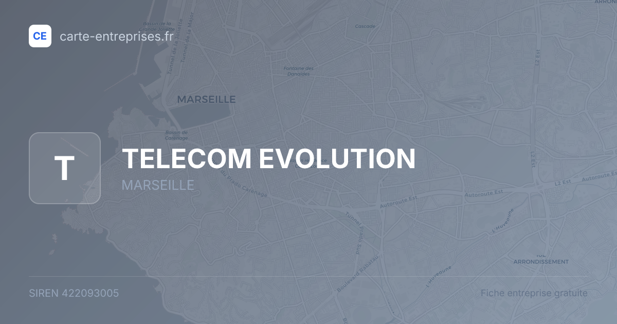 TELECOM EVOLUTION — 422093005 — fiche entreprise