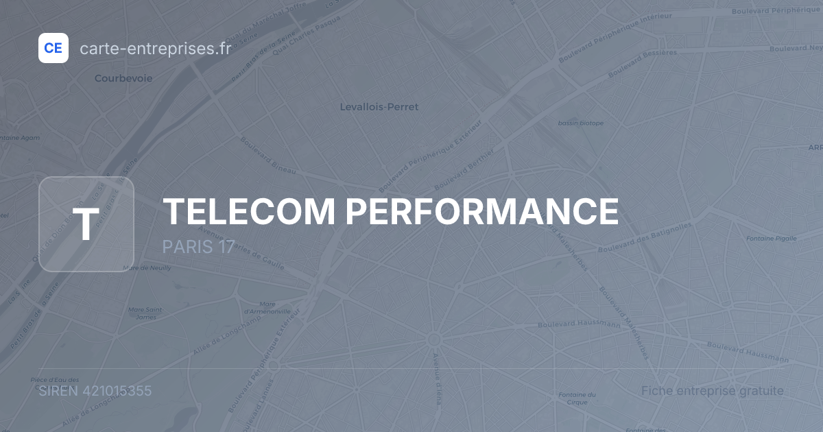 TELECOM PERFORMANCE — 421015355 — fiche entreprise