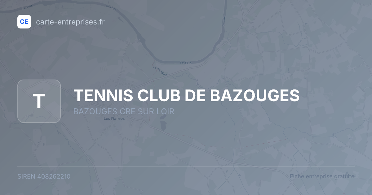 TENNIS CLUB DE BAZOUGES — 408262210 — fiche entreprise