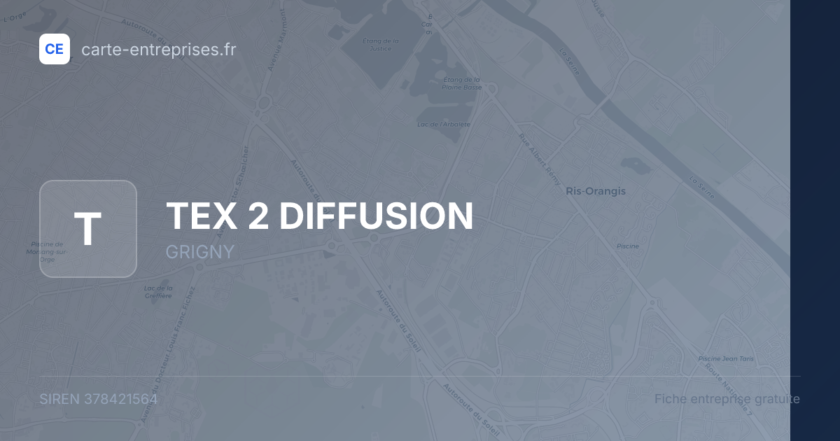TEX 2 DIFFUSION — 378421564 — fiche entreprise