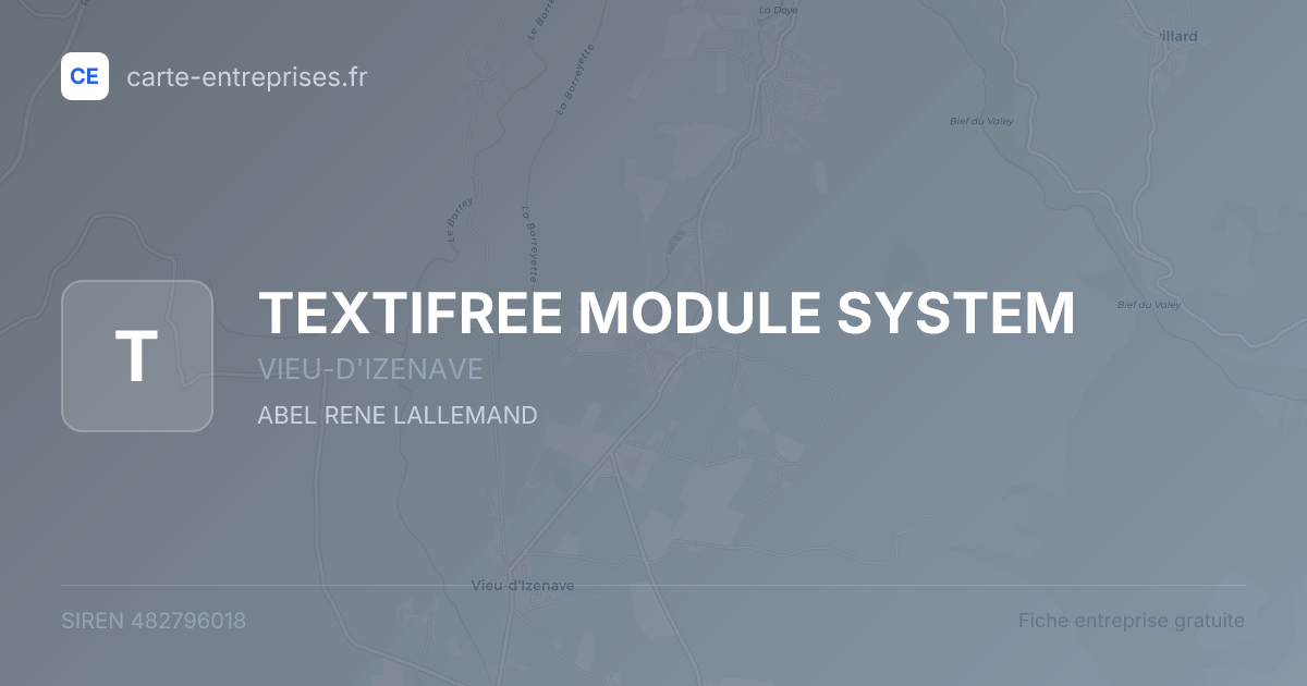 TEXTIFREE MODULE SYSTEM — 482796018 — fiche entreprise
