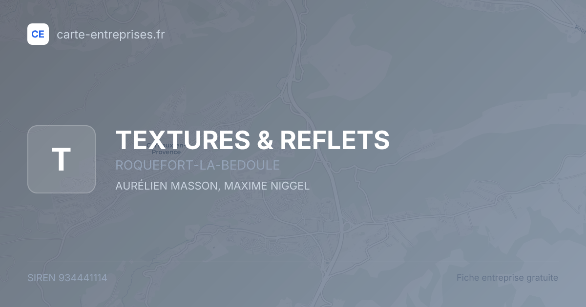 TEXTURES & REFLETS — 934441114 — fiche entreprise