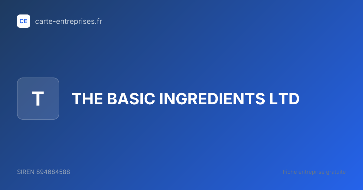 THE BASIC INGREDIENTS LTD — 894684588 — fiche entreprise