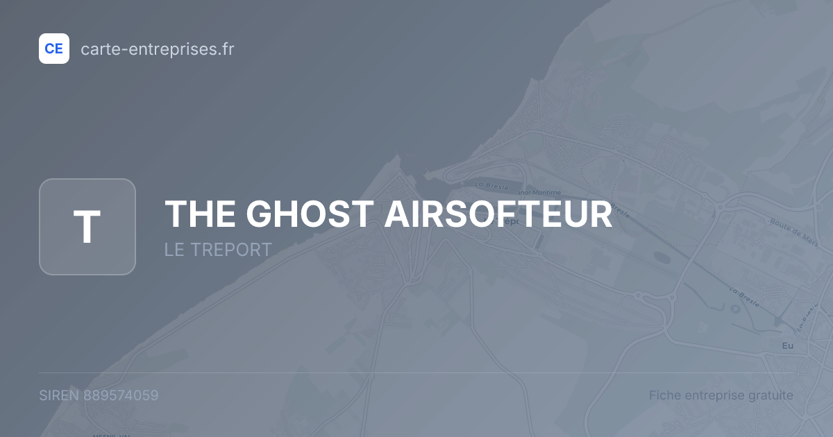 THE GHOST AIRSOFTEUR — 889574059 — fiche entreprise