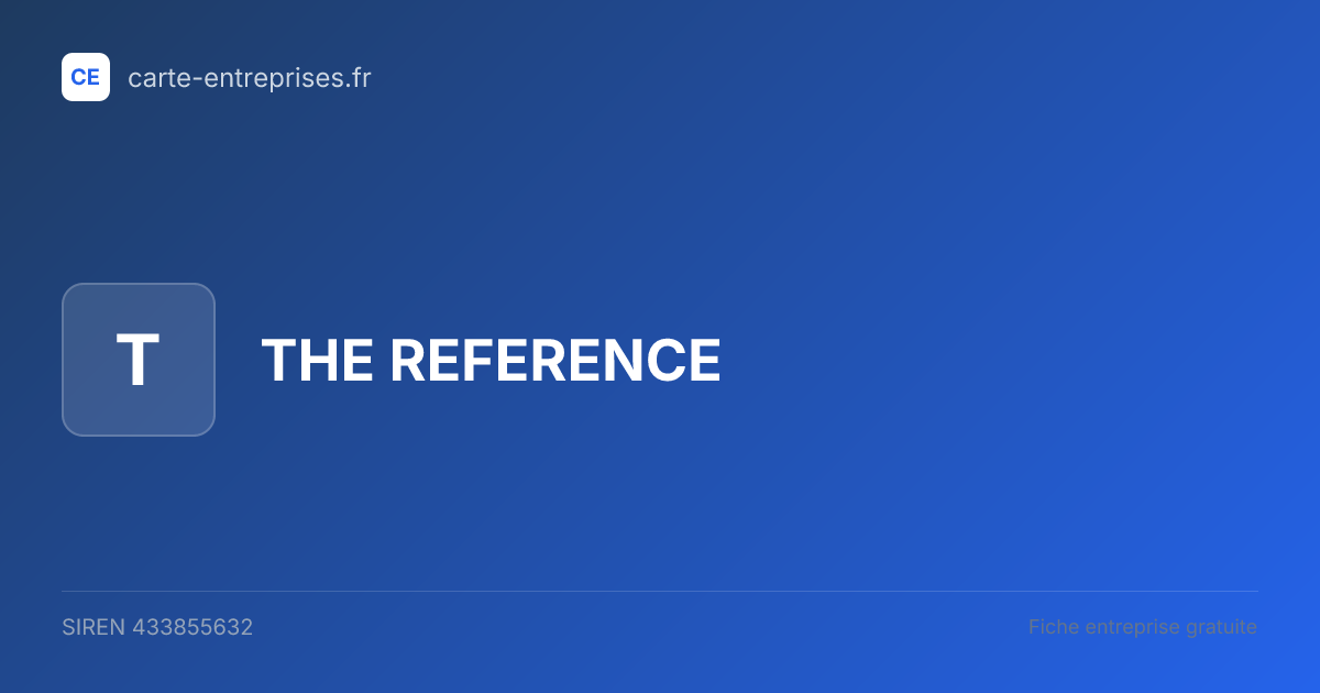 THE REFERENCE — 433855632 — fiche entreprise