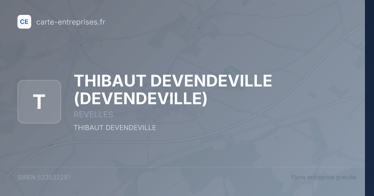 THIBAUT DEVENDEVILLE (DEVENDEVILLE) — 523532281 — fiche entreprise