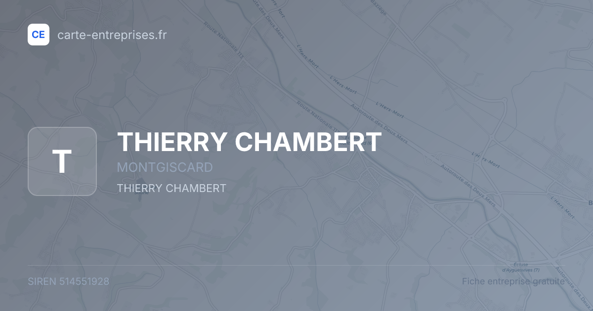 THIERRY CHAMBERT — 514551928 — fiche entreprise