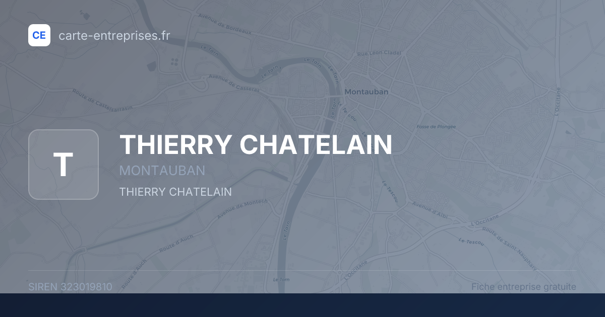 THIERRY CHATELAIN — 323019810 — fiche entreprise