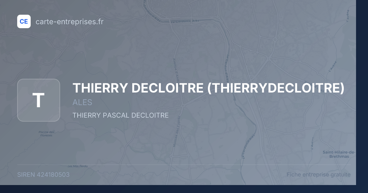 THIERRY DECLOITRE (THIERRYDECLOITRE) — 424180503 — fiche entreprise