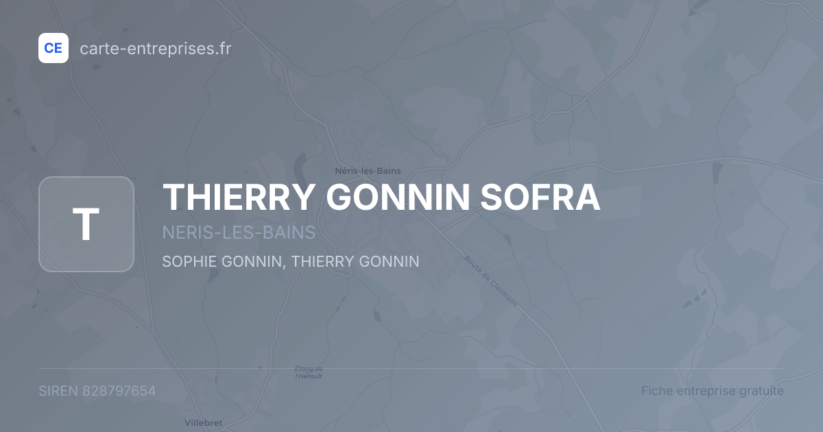 THIERRY GONNIN SOFRA — 828797654 — fiche entreprise
