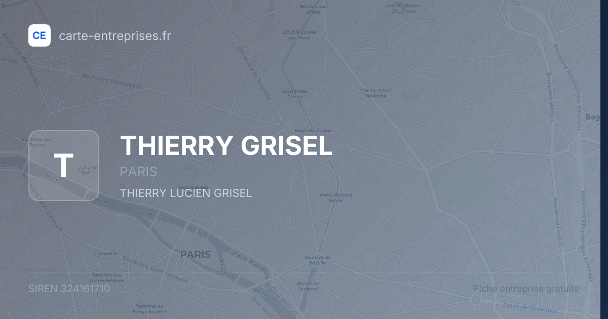 THIERRY GRISEL — 324161710 — fiche entreprise