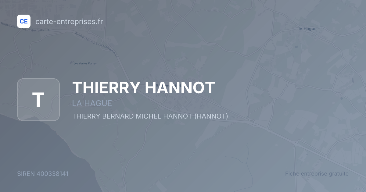 THIERRY HANNOT — 400338141 — fiche entreprise