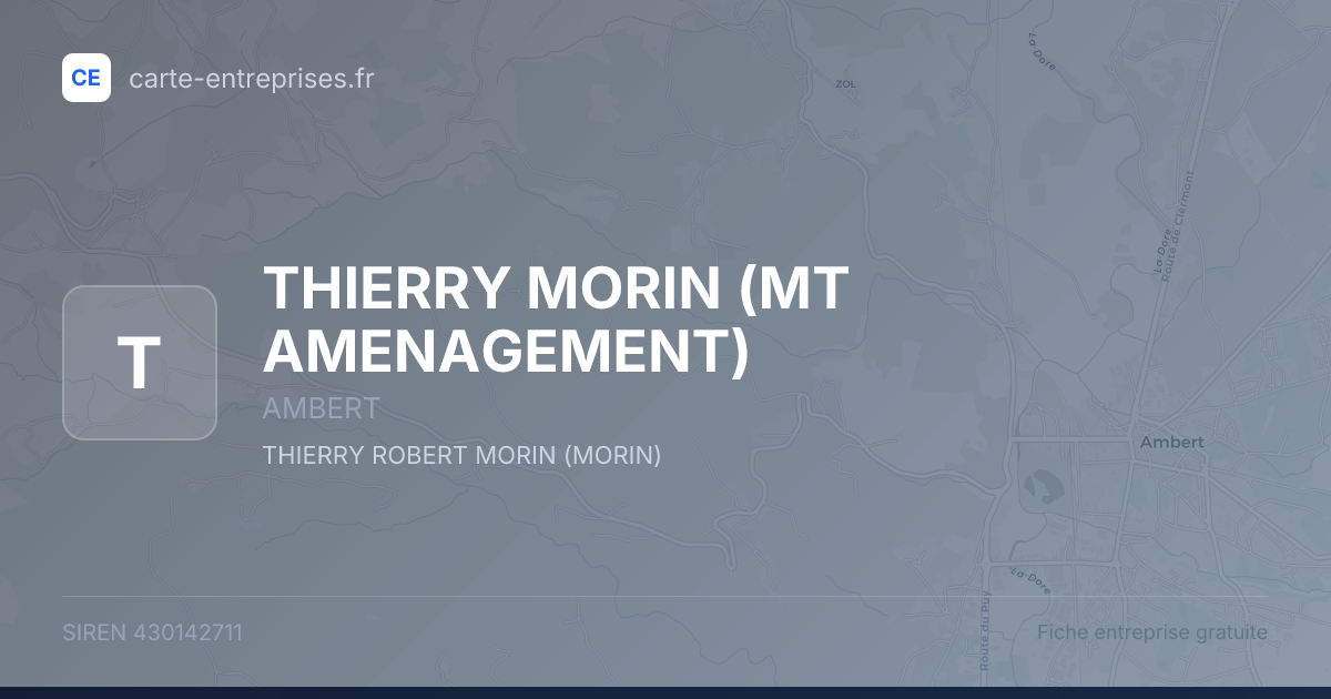 THIERRY MORIN (MT AMENAGEMENT) — 430142711 — fiche entreprise