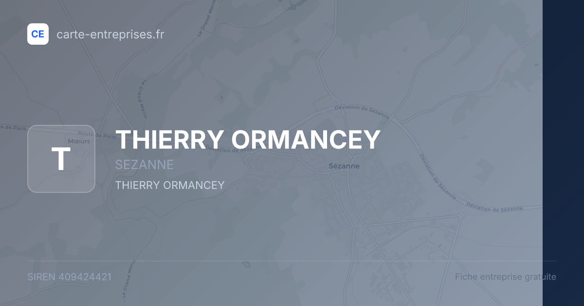 THIERRY ORMANCEY — 409424421 — fiche entreprise