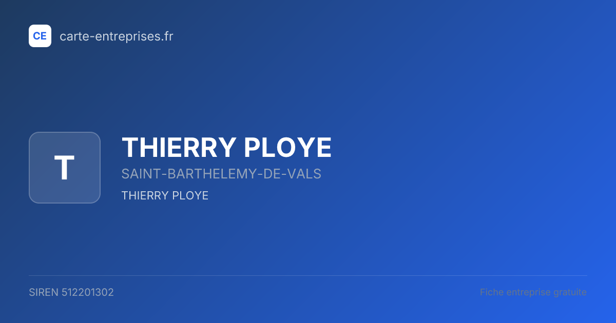 THIERRY PLOYE — 512201302 — fiche entreprise