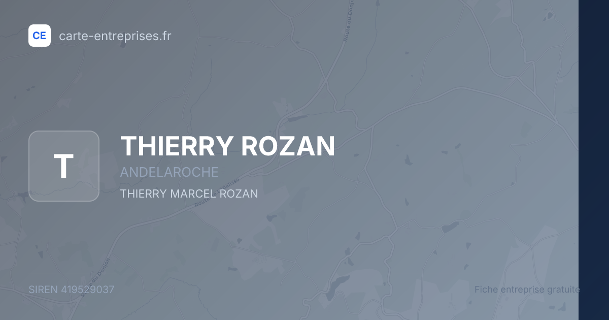 THIERRY ROZAN — 419529037 — fiche entreprise