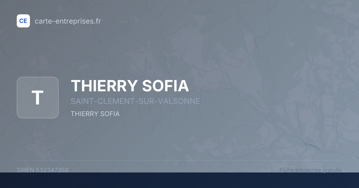 THIERRY SOFIA — 532347358 — fiche entreprise