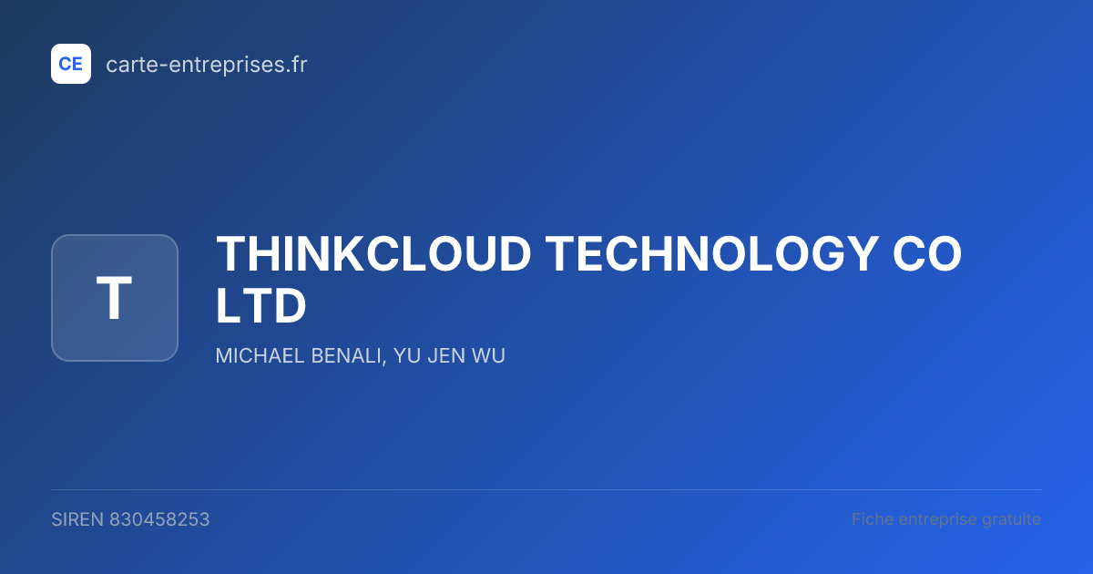 THINKCLOUD TECHNOLOGY CO LTD — 830458253 — fiche entreprise