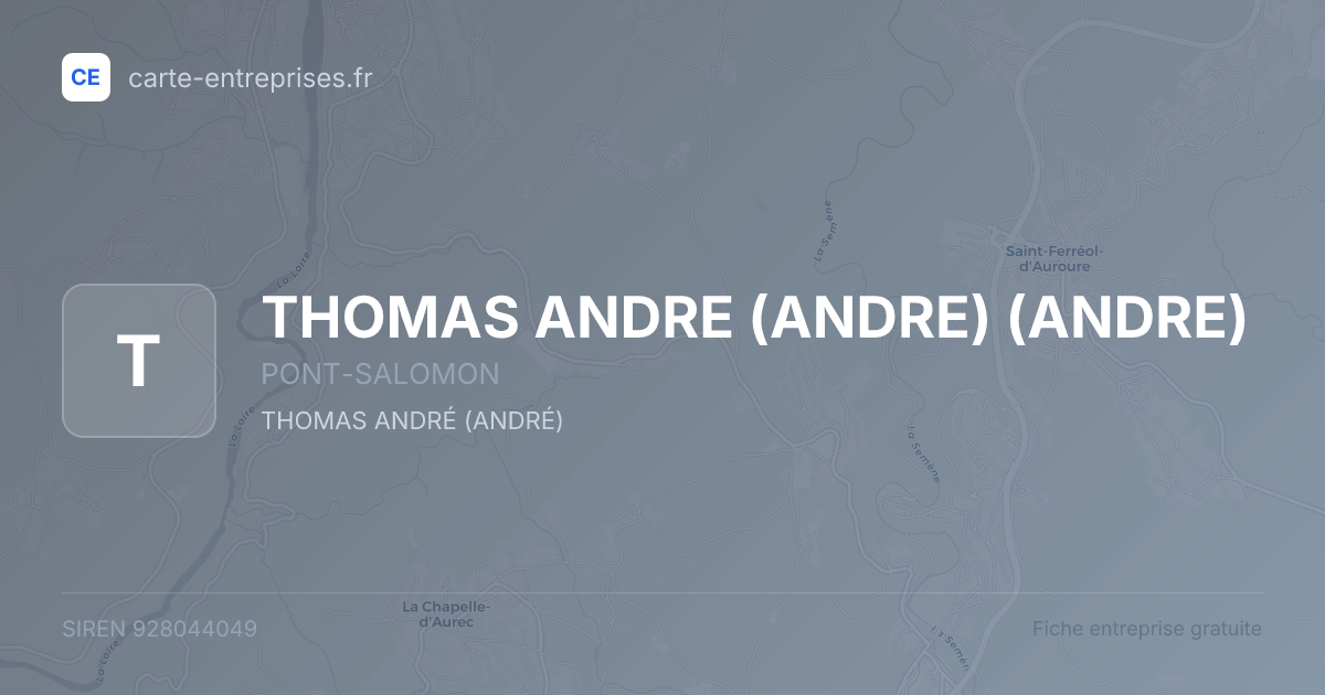 THOMAS ANDRE (ANDRE) (ANDRE) — 928044049 — fiche entreprise
