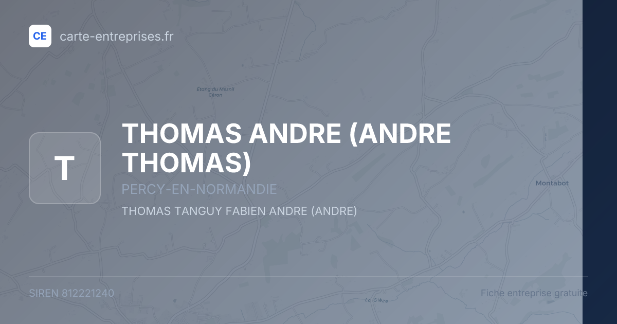 THOMAS ANDRE (ANDRE THOMAS) — 812221240 — fiche entreprise