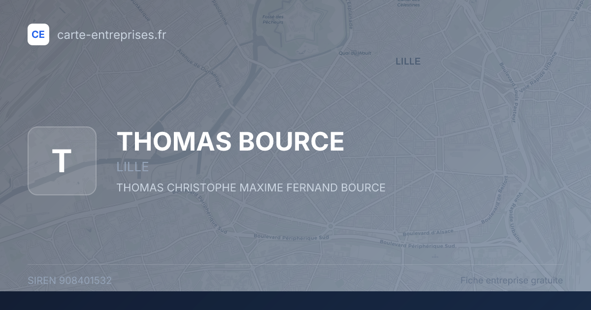 THOMAS BOURCE — 908401532 — fiche entreprise