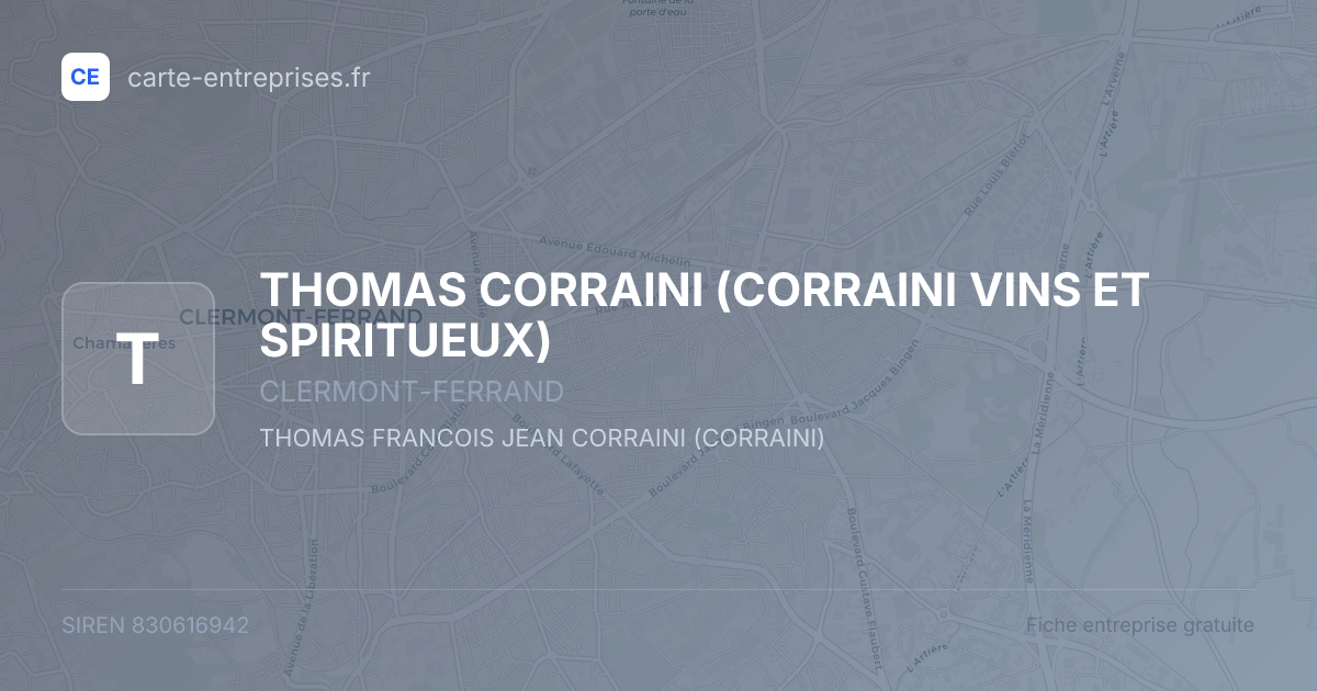 THOMAS CORRAINI (CORRAINI VINS ET SPIRITUEUX) — 830616942 — fiche entreprise