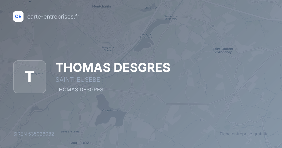 THOMAS DESGRES — 535026082 — fiche entreprise