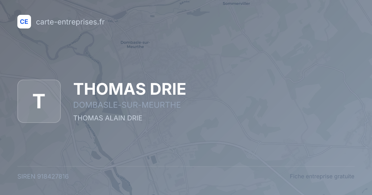 THOMAS DRIE — 918427816 — fiche entreprise