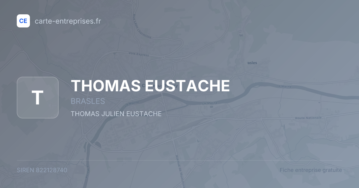 THOMAS EUSTACHE — 822128740 — fiche entreprise