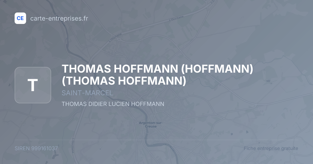 THOMAS HOFFMANN (HOFFMANN) (THOMAS HOFFMANN) — 999161037 — fiche entreprise