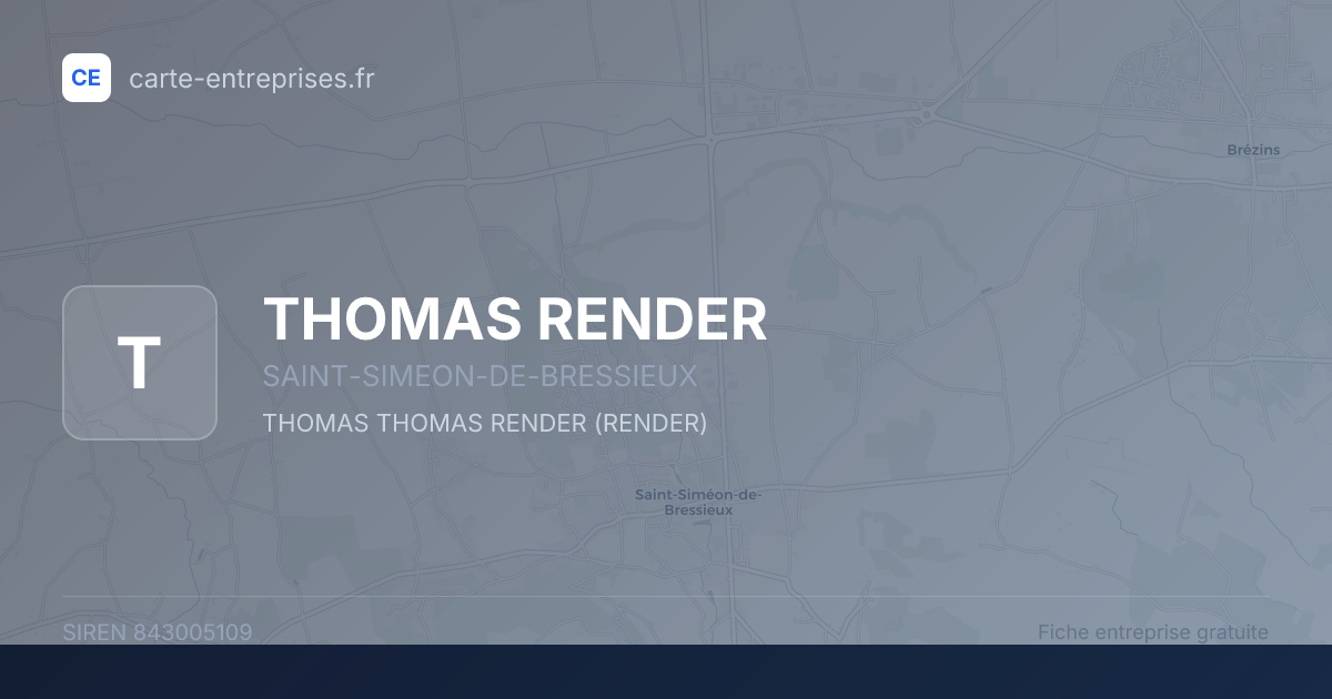 THOMAS RENDER — 843005109 — fiche entreprise